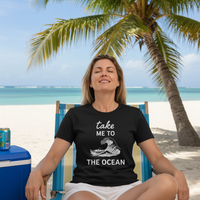 Load image into Gallery viewer, Take Me to the Ocean Women’s Crewneck T-Shirt – Soft Cotton Tee
